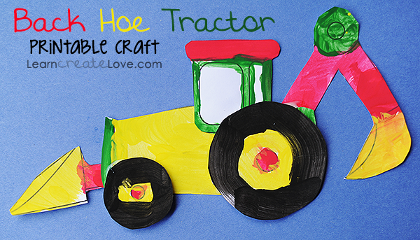 Printable Back Hoe Tractor Craft