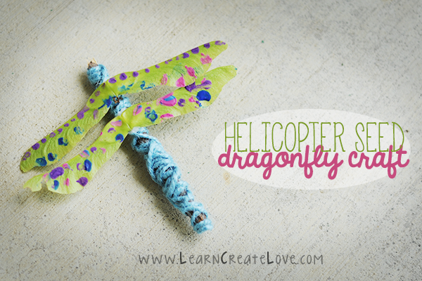 Helicopter Seed Dragonfly craft ~ Nature craft for kids