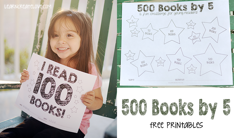 500 Books by 5 Years-Old – Printable Reading Log & Incentives